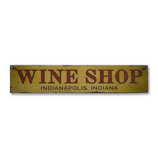 Wine Shop, Custom Store Location City - Rustic Distressed Wood Sign