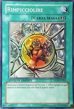 Rimpicciolire - Super Rara -