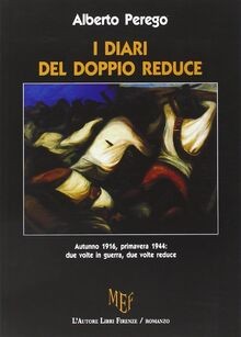 Diari del doppio reduce von - diari,