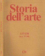 Storia dell'arte 137/138 (n.s.37/38). . Maurizio Calvesi, diretta da. 2014. .