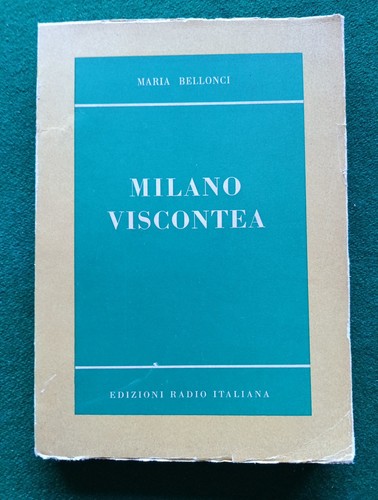 Bellonci maria milano - bellonci,