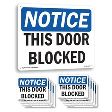 This Door Blocked OSHA Notice