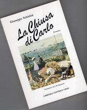 GIUSEPPE SCHIRINÀ, "La Chiusa