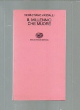 Il millennio che muore -