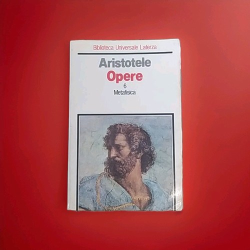 Aristotele opere metafisica - opere, 6