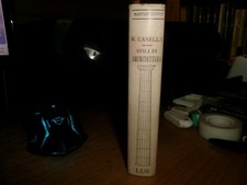 Prof. R. CANELLA. Stili di ARCHITETTURA  Hoepli  1914