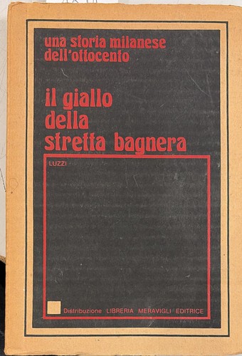 Giallo della stretta bagnera - giallo,