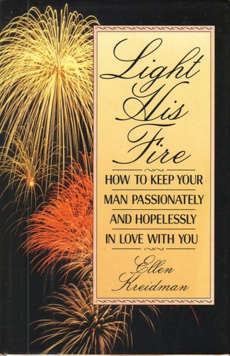 Light his fire - his,