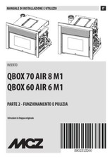 Manuale istruzioni d'uso utente caldaia inserto pellet MCZ QBOX 60 70