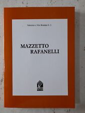 Mazzetto Rafanelli di Valentino e Vito Bondani S. J. Ed. San Benedetto anno 1992