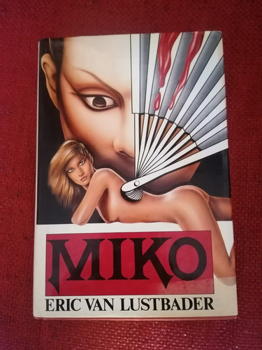 Eric van lustbader miko ed - lustbader,