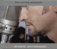 Biagio Antonacci - Tra Le Mie Canzoni Digibook Cd Eccellente