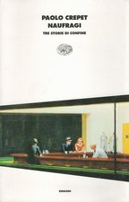 Naufragi - Tre storie di