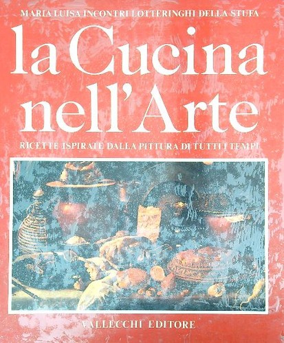 Cucina nell arte - la, ricette