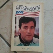 GIANCARLO PARRETTI L'UOMO CHE VUOLE CONQUISTARE HOLLYWOOD GIGI FURIN