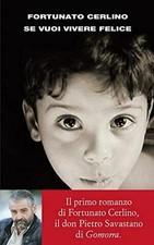 Se vuoi vivere felice -