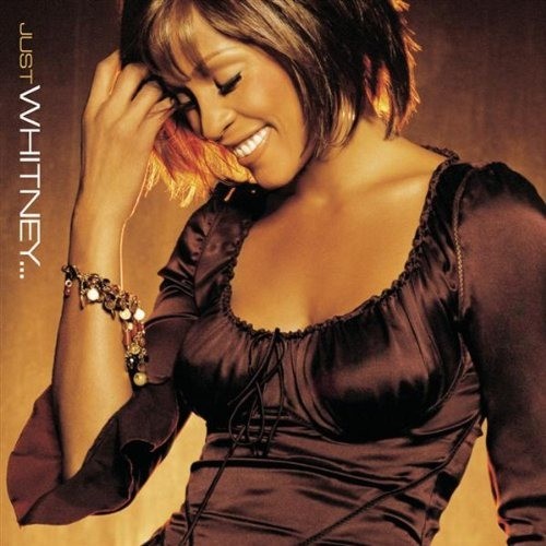 Whitney houston just - whitney,