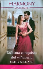 Harmony - L'ultima Conquista Del Milionario - Cathy Williams - 2019