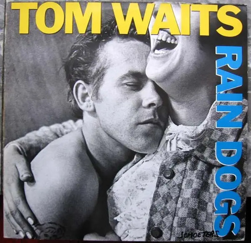 Tom waits rain dogs - rain,