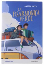 LA FISARMONICA VERDE [1a edizione, volume nuovo] Satta Andrea 2022