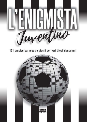 Enigmista juventino 101 - l'enigmista, juventino.