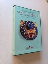 DIZIONARIO DEL GIOIELLO ITALIANO DEL XIX E XX SEC - Allemandi - Lenti/Bergesio