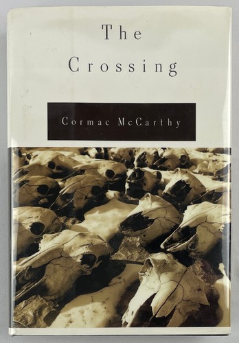 The crossing cormac mccarthy - the, crossing,
