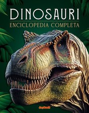 Libri Dinosauri. Enciclopedia