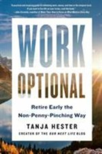 Work Optional: Retire Early
