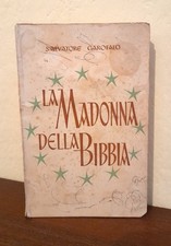 Salvatore Garofalo: La Madonna della Bibbia (Casa Mamma Domenica 1958)