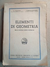 Elementi di Geometria - Palatini, Faggioli Reverberi - Ed. Ghisetti&Corvi 1945