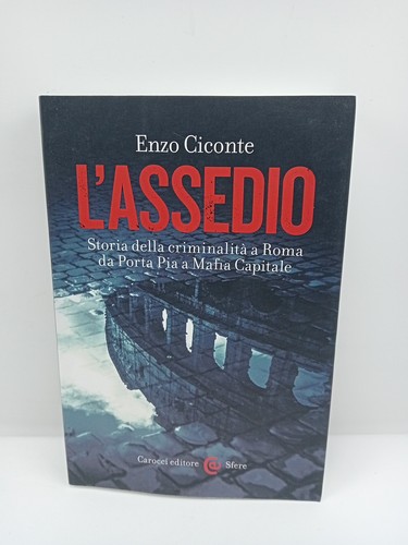 Assedio storia della - l'assedio,