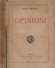 Opinioni. . Mario Missiroli. 1921. .