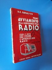 RAVALICO - PRIMO AVVIAMENTO ALLA CONOSCENZA DELLA RADIO - HOEPLI 1949 - 7 ED