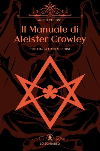 Manuale aleister crowley - il,