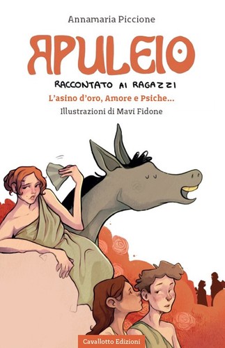 Apuleio raccontato ragazzi - apuleio,
