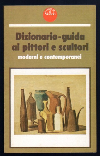 Dizionario guida pittori e - pittori,