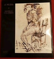 I NUDI - MAURILIO COLOMBINI -