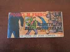 PUGNO DI FERRO N.3 IL SEGRETO DELL'AUTOSTRADA ED. S.E.I. 1950 SERGIO MOLINO !!