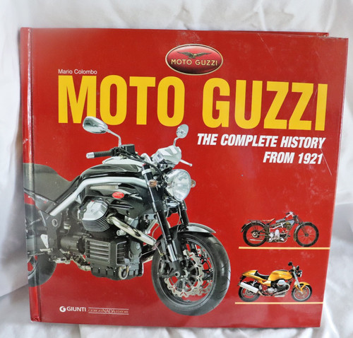 Moto guzzi the complete - guzzi,