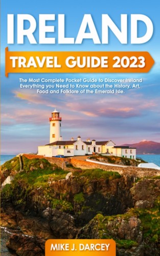 Ireland travel guide 2023 - ireland, the