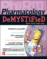 Pharmacology Demystified - Kamienski, Mary