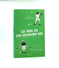 Lei non Sa chi Eravamo Noi -