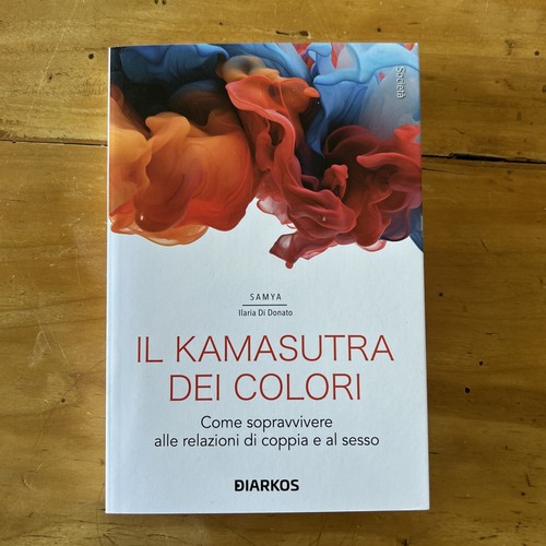 Kamasutra dei colori - dei, come