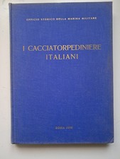I Cacciatorpediniere Italiani