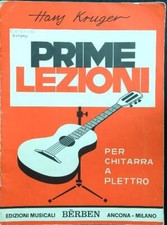 PRIME LEZIONI PER CHITARRA A PLETTRO KRUGER HANS BERBEN 1967  SPILLATO
