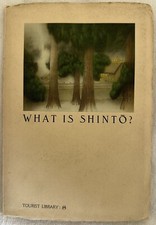 GIAPPONE WHAT IS SHINTO GENCHI KATO SHINTOISMO SCINTOISMO 1935 KYOTO TOKYO FUJI
