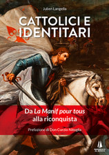 CATTOLICI E IDENTITARI - JULIEN LANGELLA