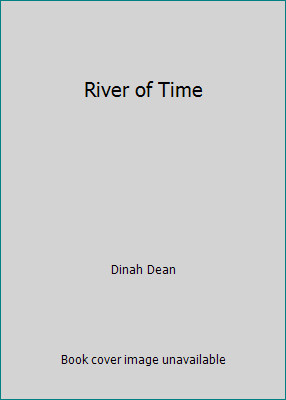 River time dinah dean - of,