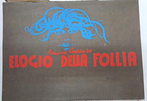 Elogio della follia bruno - elogio,